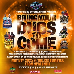 Bring Your Dubs & Come May 31st 2025