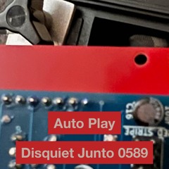 Disquiet Junto Project 0589: Auto Play