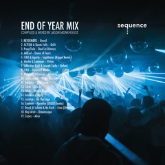 Sequence End of Year Mix 2021 // Compiled & Mixed by Jason Monkhouse