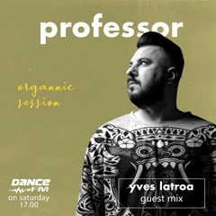 Organnic Session #58 w/ Yves LaTroa - Guest Mix