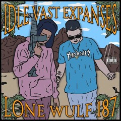 GOT IT w/ LONE WULF 187