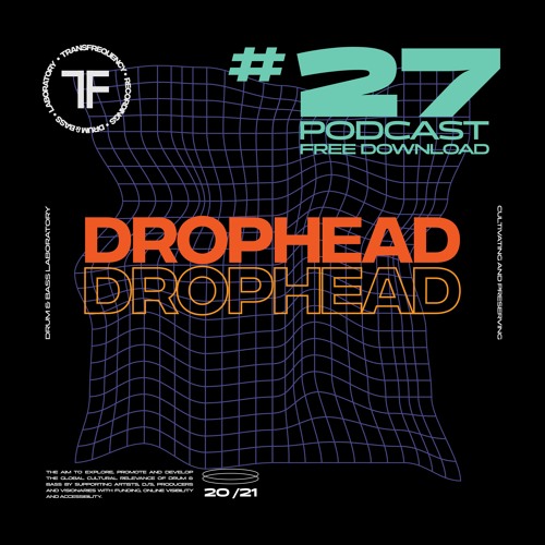 TransFrequency Podcast 027 -  Drophead (free download)
