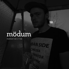 mödum podcast // 031 - Tibi