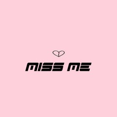 Miss Me ft. @tryx (prod. lvkoolin)