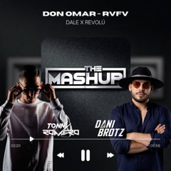 Don Omar, RVFV - Dale X Revolú (TONNY ROMERO & DANI BROTZ)