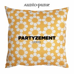 AUDIOPUNX - Partyzement (FREE DL)