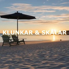 Klunkar & Skålar