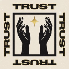 TRUST