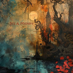 Glyn Hyde - It's A Mystery 2022
