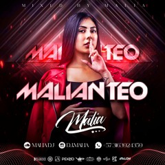 SET MALIANTEO BY MALIA DJ