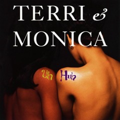 Terri & Monica | Uh Huh (1993) Chocolate Mix