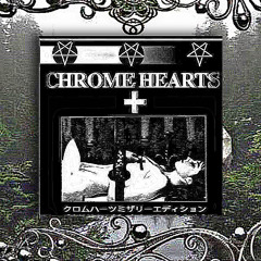 CHROME HEARTS (Prod.Silent)
