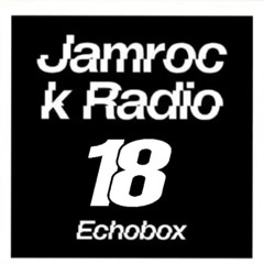 Jamrock Radio #18 - DJ Madbwoy, DJ Popskull & The Dancehall Explorer // Echobox Radio 22/10/22