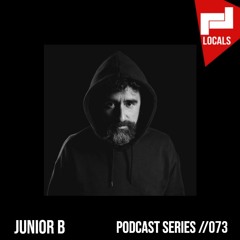 Locals Series // 073 - JUNIOR B