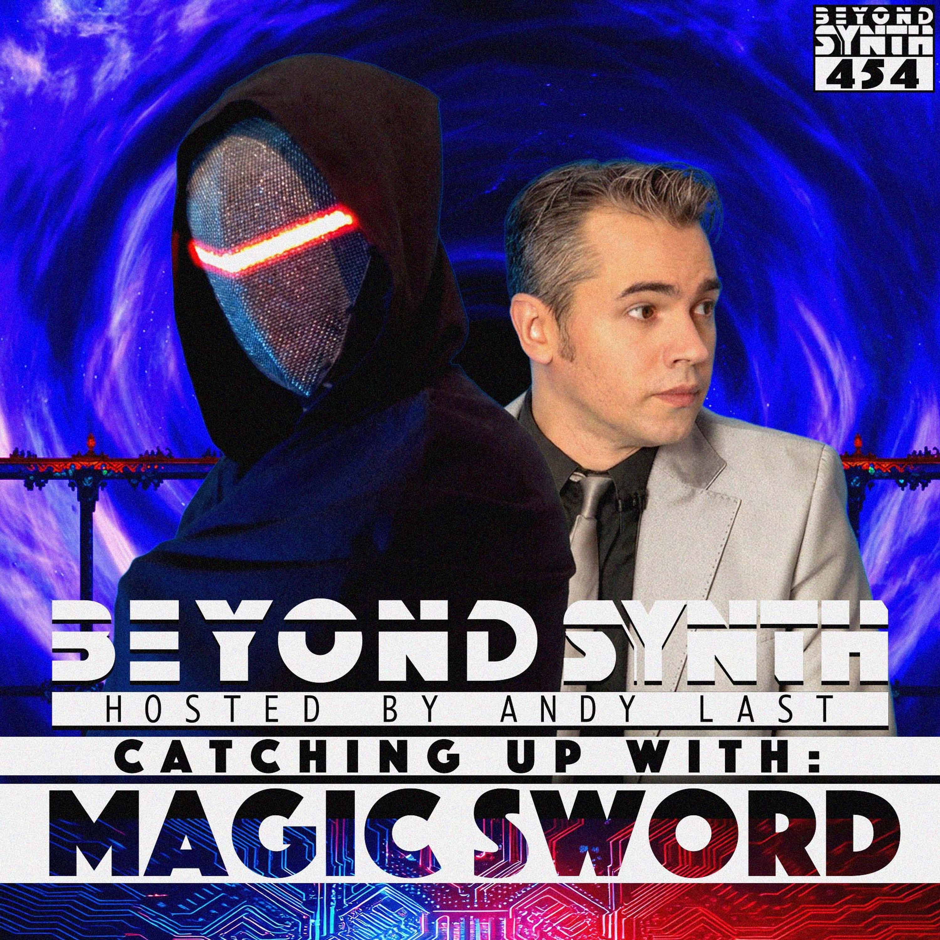 Beyond Synth - 454 - Magic Sword
