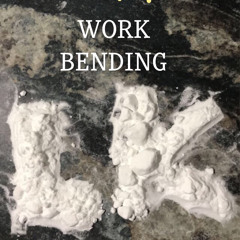 Work Bending