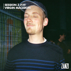 ZANZI | Session Z_29 - Virgin Macaron