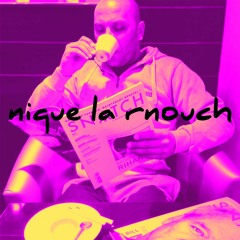 Nique La Rnouch