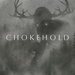 CHOKEHOLD (FREE DOWNLOAD)