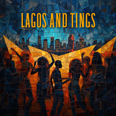 Badwolf Lagos and Tings