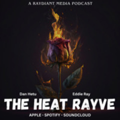 Tires, Garage Sales & iWatches OH MY! Plus, Eddie & Dan Write 1min of Stand Up | The Heat Rayve Podcast