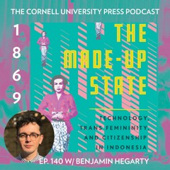 1869, Ep. 140 with Benjamin Hegarty, author of The Made-Up State