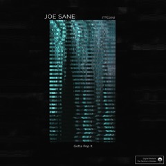 [TTC075] JOE SANE - Gotta Pop It