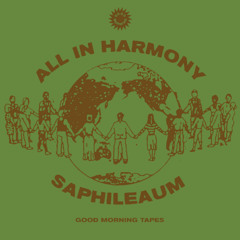 SAPHILEAUM - ALL IN HARMONY MIX