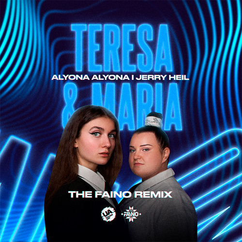 Teresa, Maria (The Faino Remix)