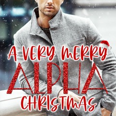 A Very Merry Alpha Christmas by Logan Chance