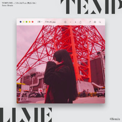 TEMPLIME - ごめんね Feat.長谷川ねこ (Xeno Remix)