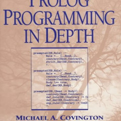 [GET] EPUB 📚 Prolog Programming in Depth by  Michael A. Covington,Donald Nute,Andre