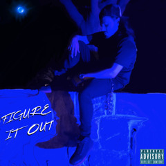 Figure it out (prod i h8 u)