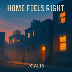 Home Feels Right - Joalis