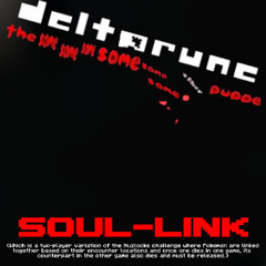 (not pipejam) SOUL-LINK (Which is a two-player variation of the Nuzlocke challenge where Pokemon are