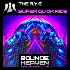 The R.Y.E - Super Quick Ride (sample)