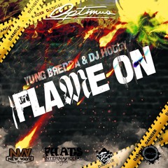 Yung Bredda & DJ Hotty - New Wave Flame On Mix (April 2021)