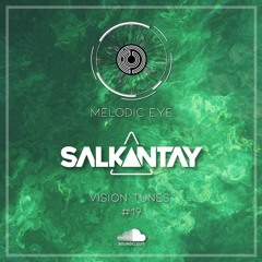 Vision Tunes #19 - Salkantay