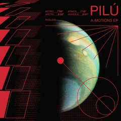 Premiere: Pilú - Astro [Physalie]