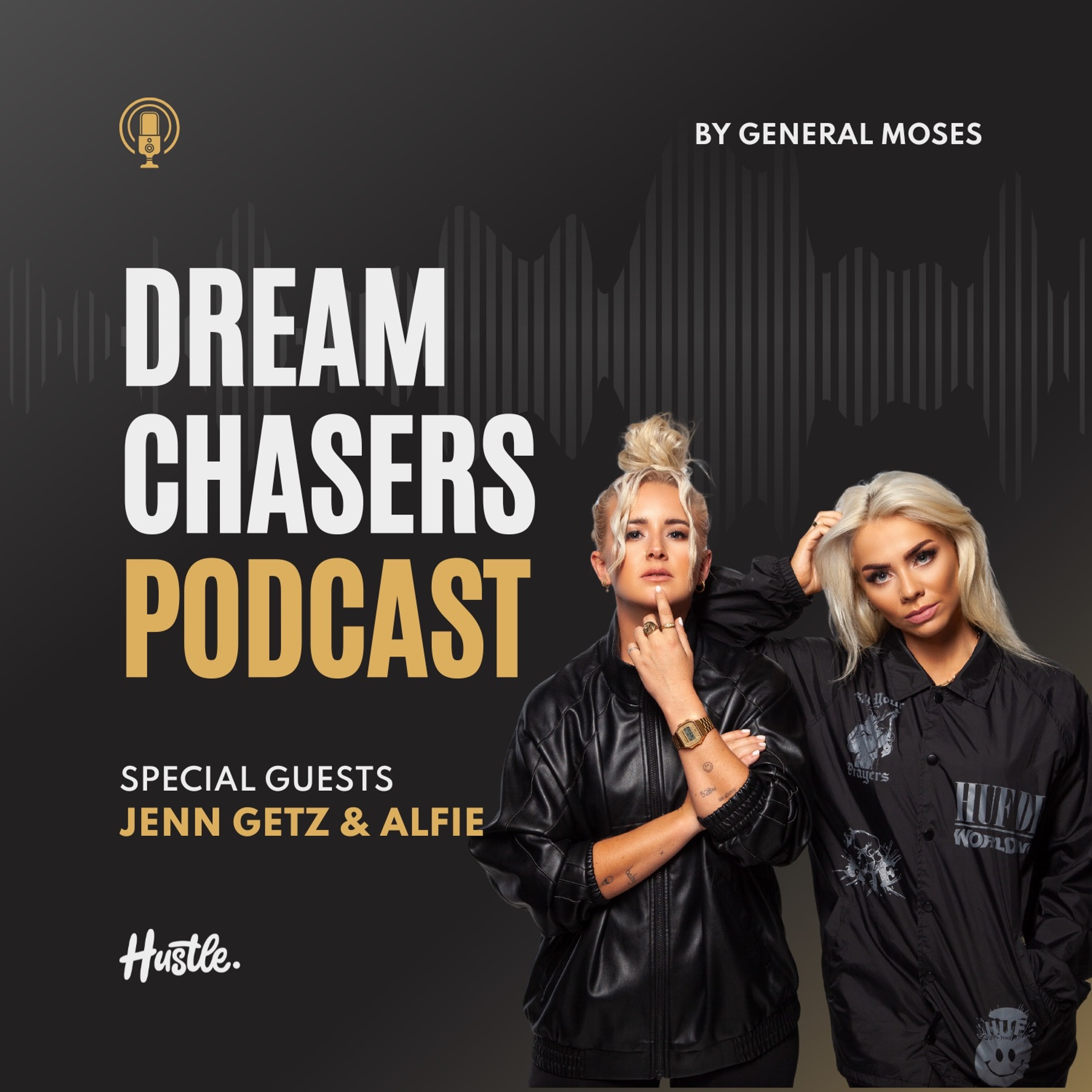 Dream Chasers: From UK to Dubai - Jenn Getz & Alfie’s Global Artist Journey episode artwork