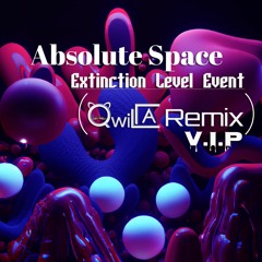 Extinction Level Remix VIP