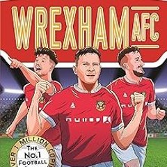 =$ Wrexham AFC (Ultimate Football Heroes - The No.1 football series) READ / DOWNLOAD NOW