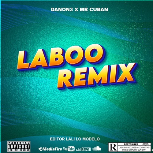 DANON3 X MR CUBAN. LABOO REMIX