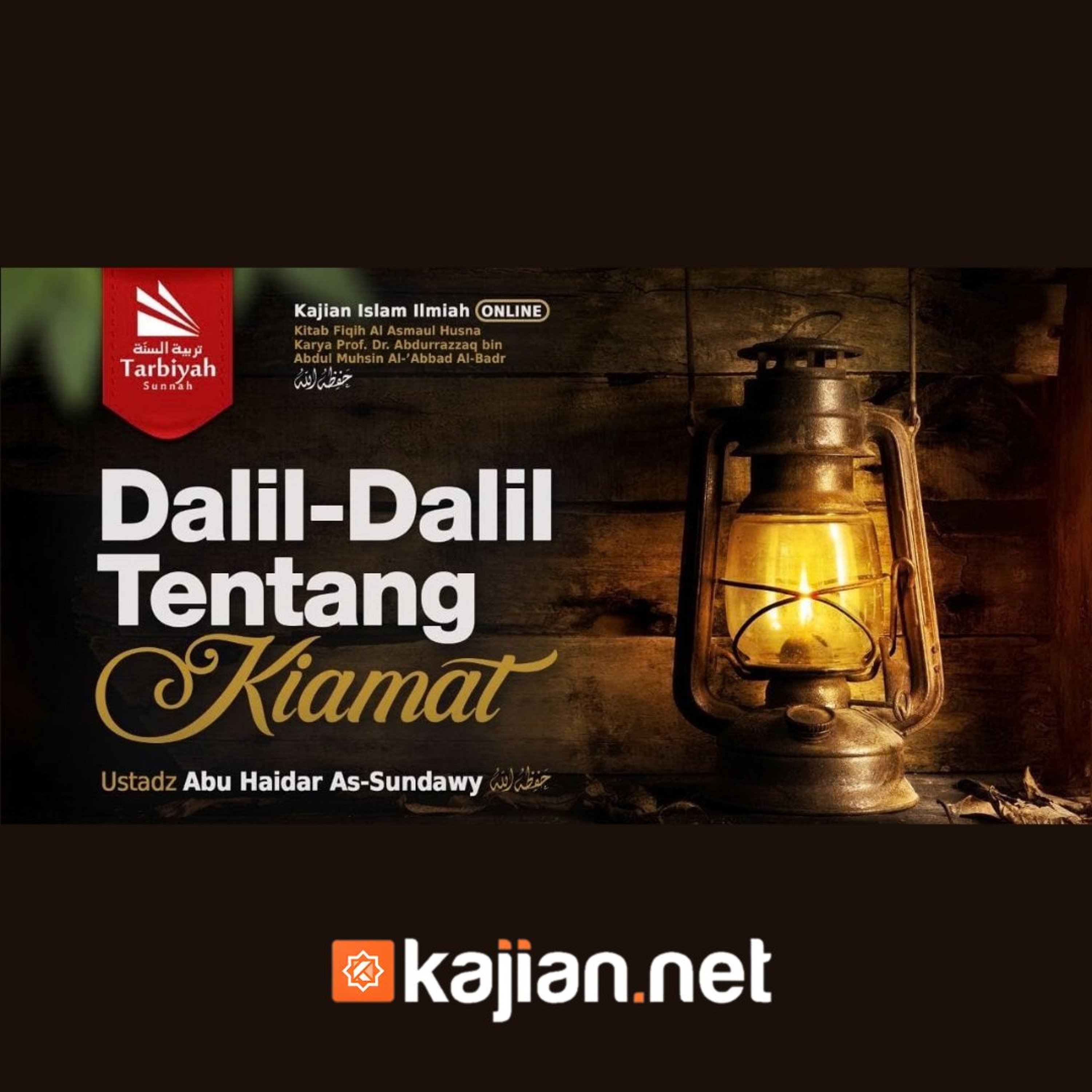 Dalil-Dalil Tentang Kiamat (Fenomena Akhir Zaman) - Ustadz Abu Haidar As-Sundawy حفظه الله episode artwork