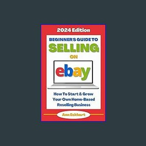 Stream 📖 Beginner's Guide To Selling On eBay (2024 Edition) How To