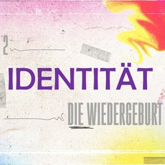 Predigt Tim Jodat Identität Die Wiedergeburt Teil2