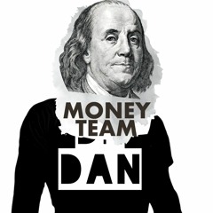 DR DAN - MONEY TEAM