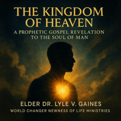 Podcast # 36 The Kingdom of Heaven