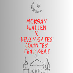 Morgan Wallen ft Kevin Gates Country Trap Beat