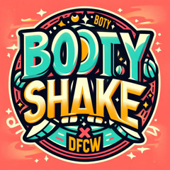 Booty Shake X DFCW FT. Ernestas